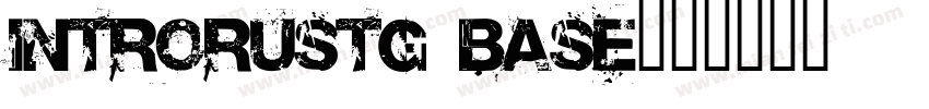 introrustg base字体转换